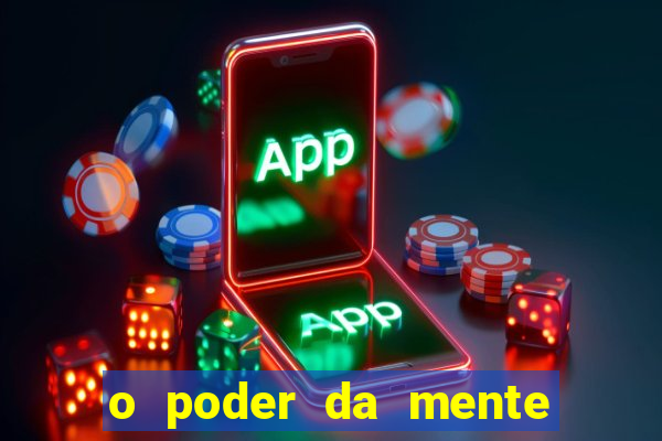 o poder da mente para ganhar na loteria